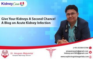 Give Your Kidneys A Second Chance! A Blog on Acute Kidney Infection
